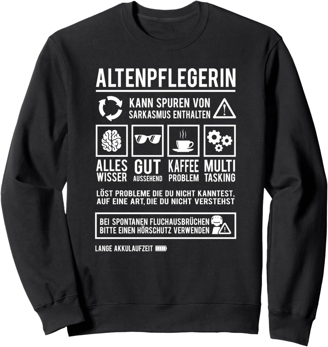 Altenpflegerin Altenpflege Altenheim Altenpfleger Sweatshirt