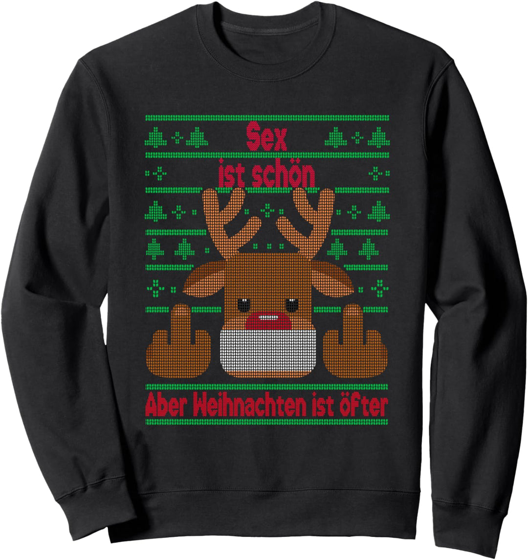 Sex ist schön Weihnachtsspruch Ugly Christmas Weihnachten Sweatshirt