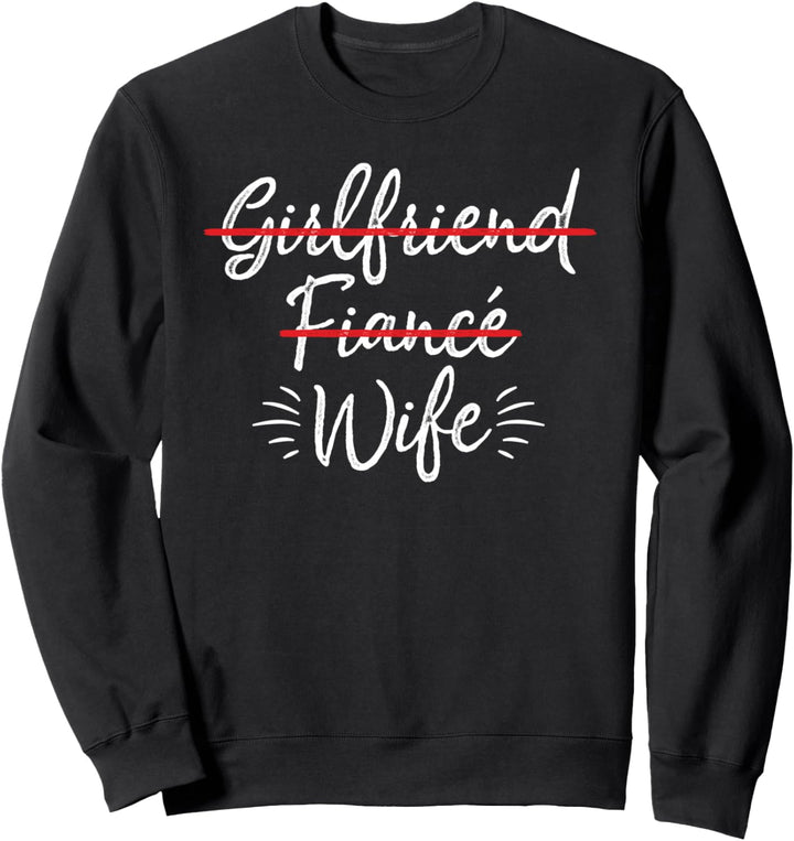Wedding 2021 Girlfriend Fiance Wife Modern Couple Marriage Sweatshirt