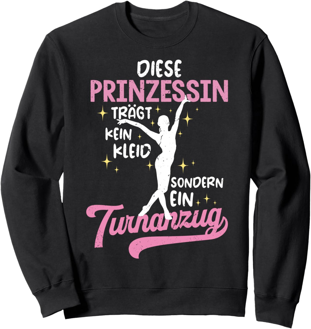Diese Prinzessin Trägt Kein Kleid | Turnanzug Turnerin Sweatshirt