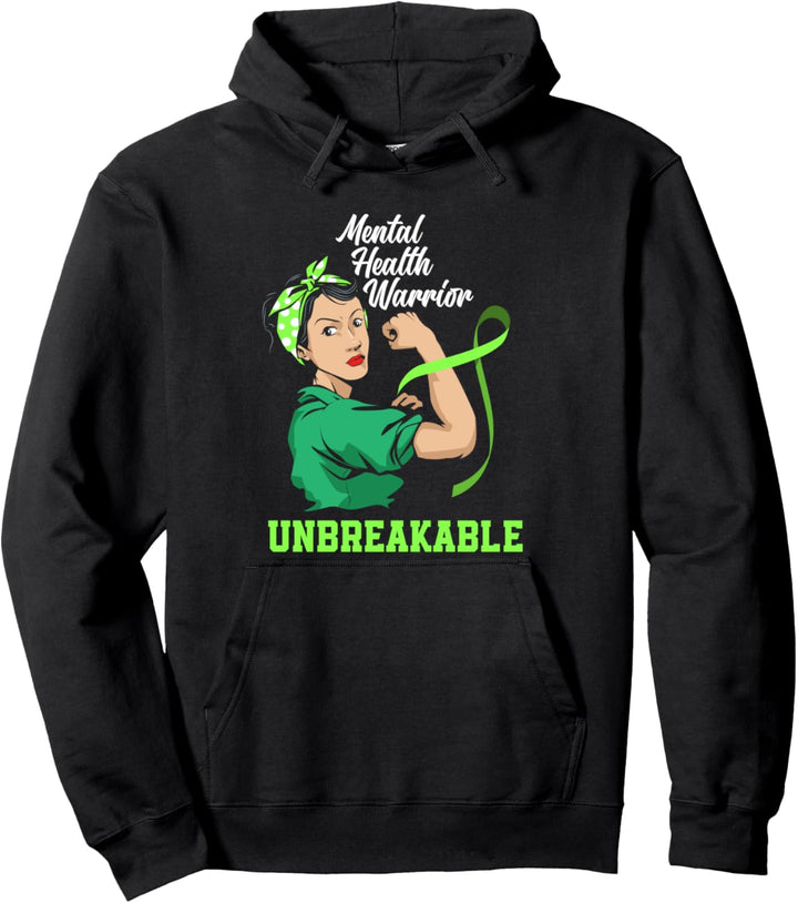Krieger für psychische Gesundheit Unbreakable Bewusstsein für psychische Gesundheit Pullover Hoodie