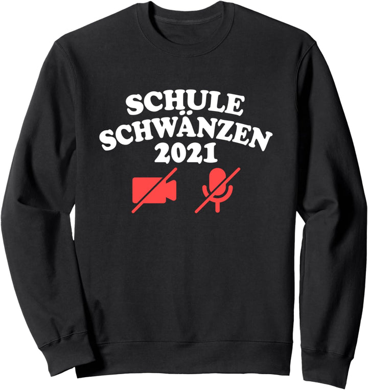 Schule Schwänzen 2021 Homeschooling Outfit Home Schooling Sweatshirt