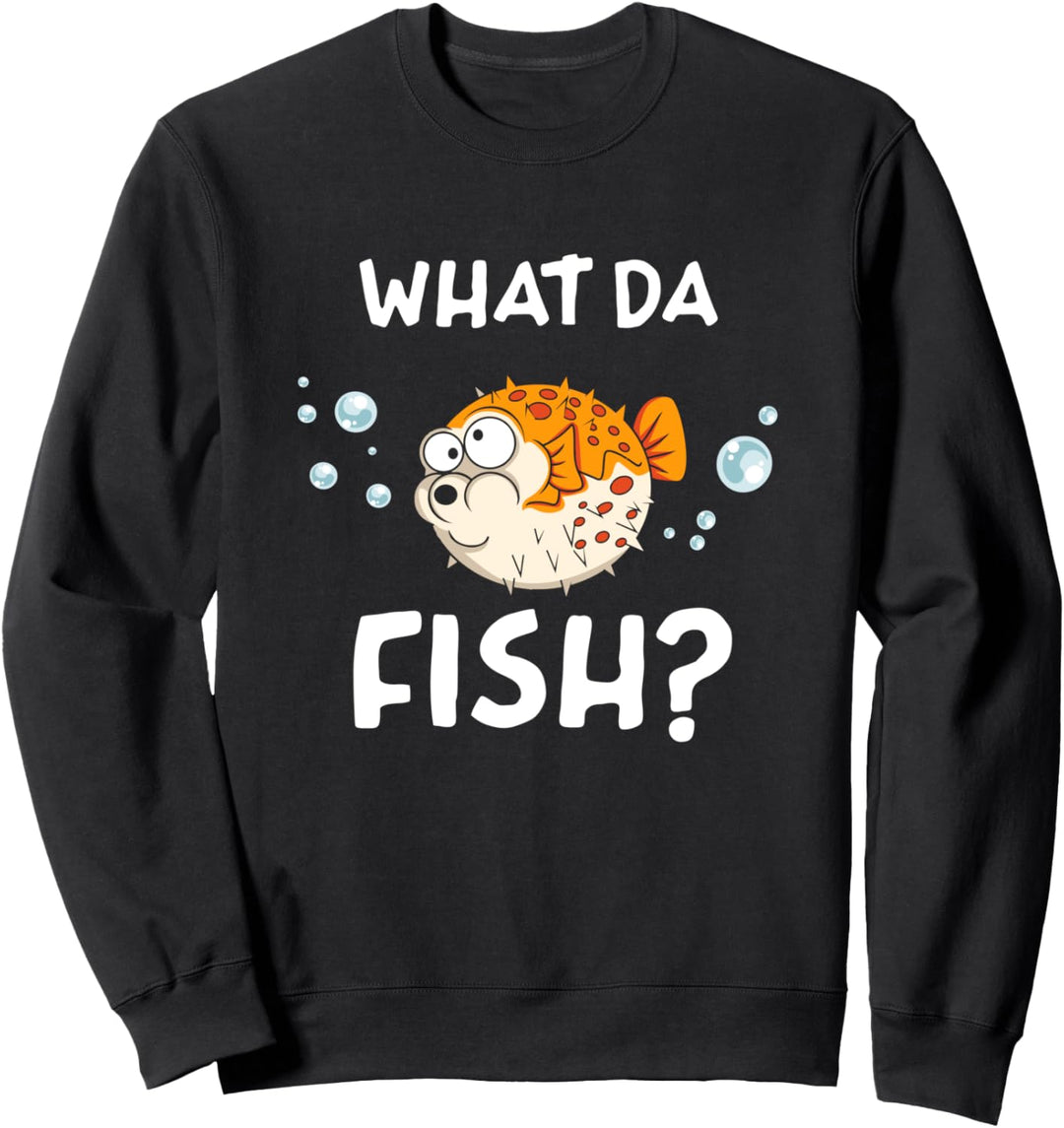 What Da Fish? Lustiger Angler Sweatshirt
