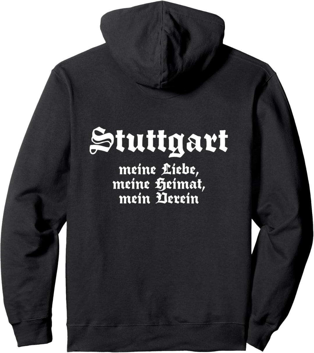 Stuttgart Meine Liebe Meine Heimat Mein Verein Pullover Hoodie