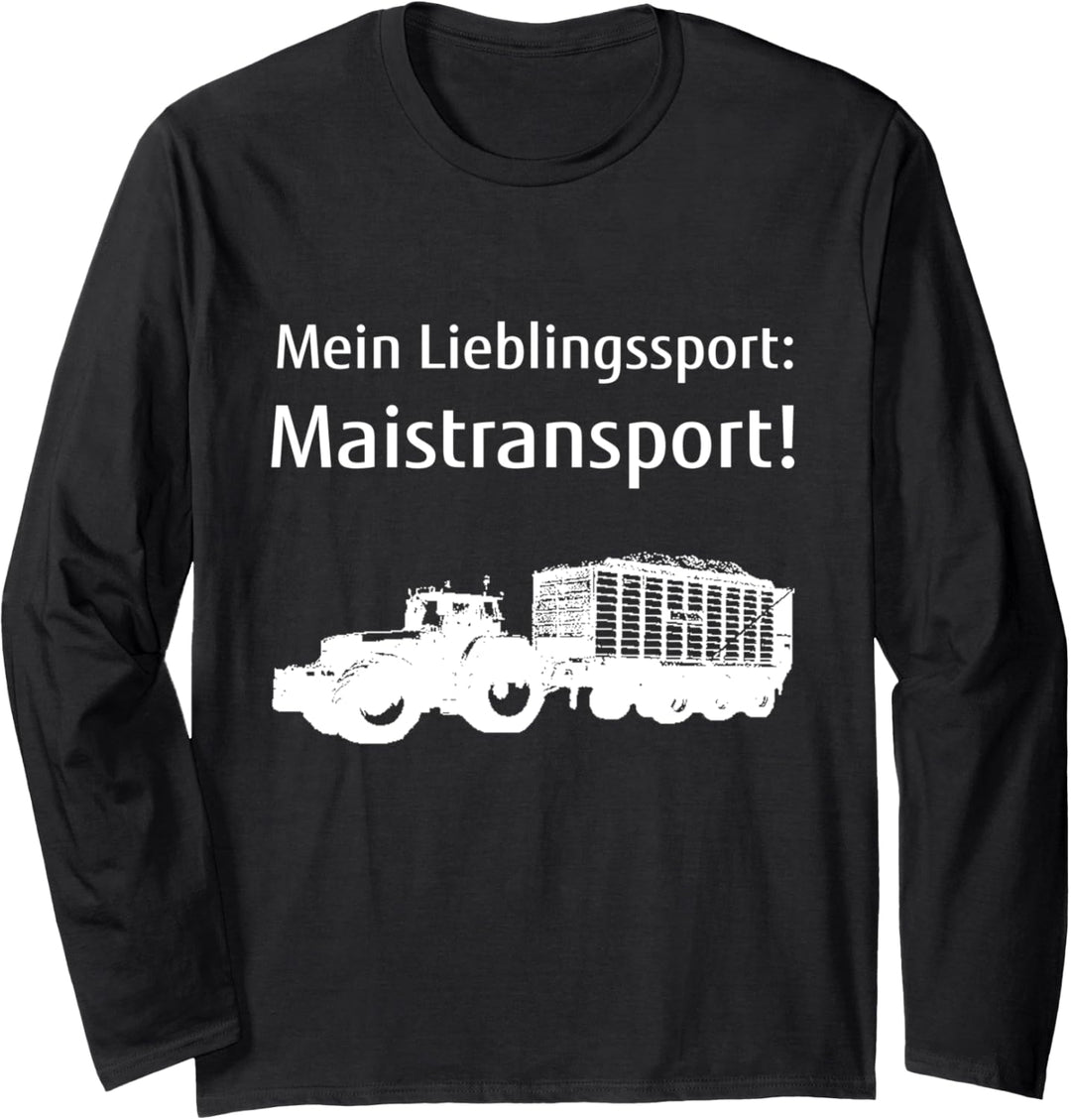 Landwirtschaft Landwirt Bauer Mais häckseln Maistransport Langarmshirt