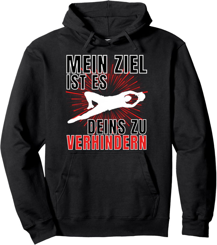 Herren Torwart Tormann Torhüter - Lustiger Fussballer Spruch Pullover Hoodie