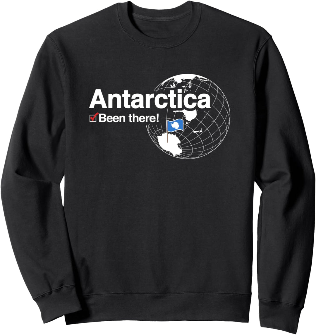 I've Been There Flagge der Antarktis Sweatshirt