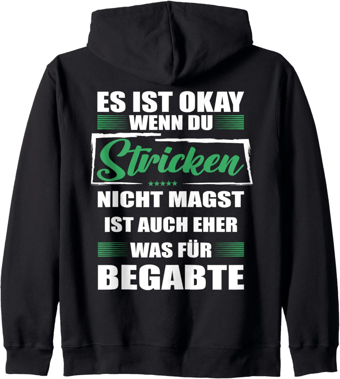 Stricken Lustiger Spruch für Mann & Frau Kapuzenjacke