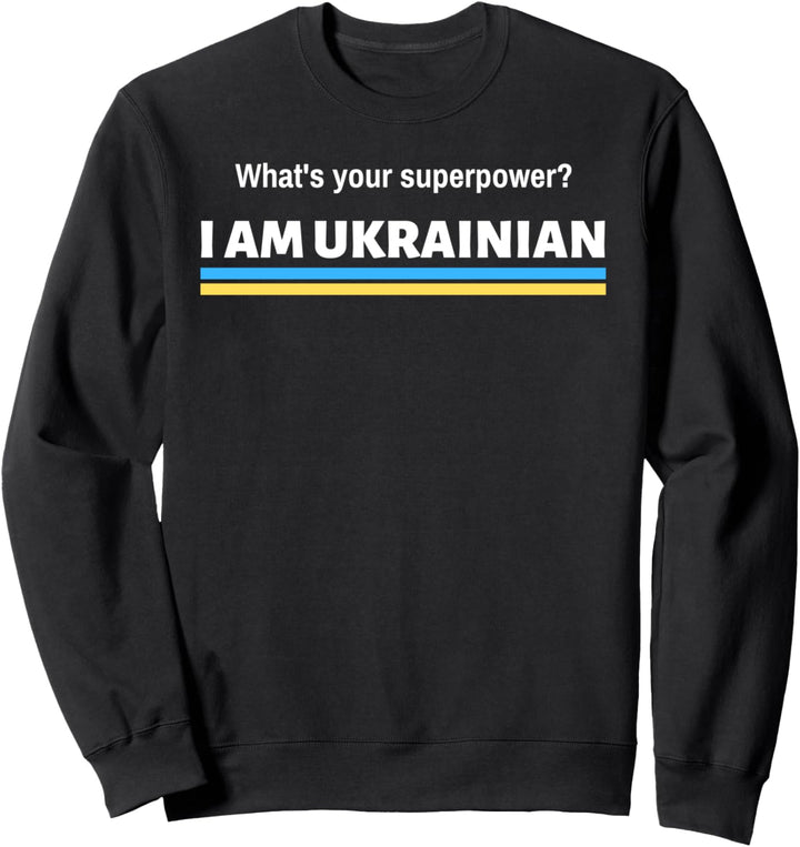 Ich bin ukrainische ukrainische Flagge Superpower Geschenk Sweatshirt