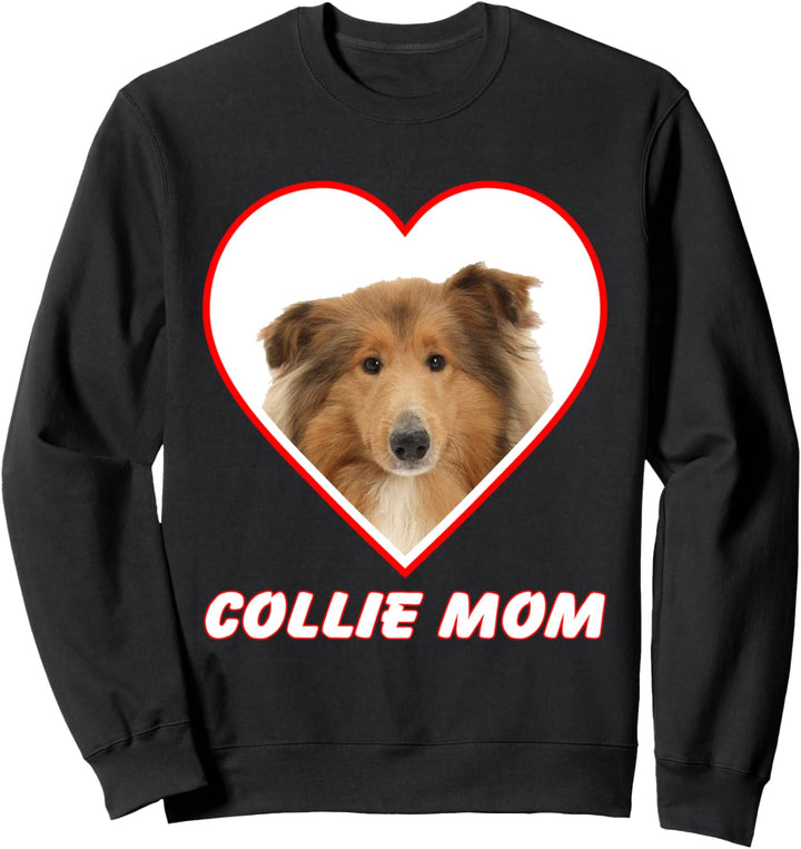 Collie Dog Mom Sweatshirt