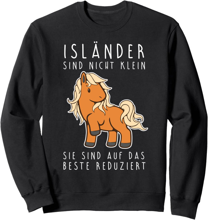Islandpferd Isländer Island Pony Auf das beste reduziert Sweatshirt