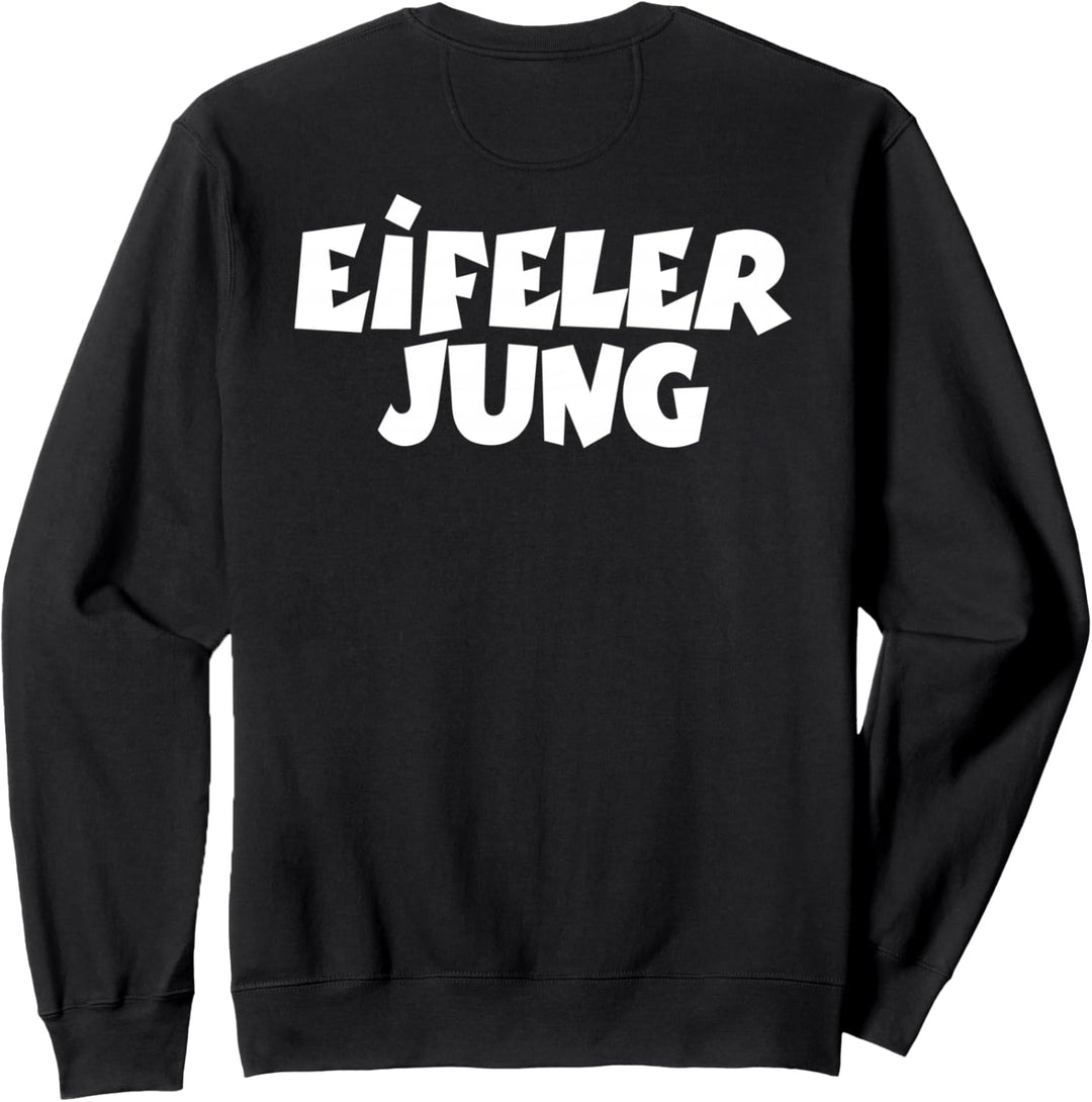 Eifeler Jung (Weisser Rückenaufdruck) Eifel Sweatshirt