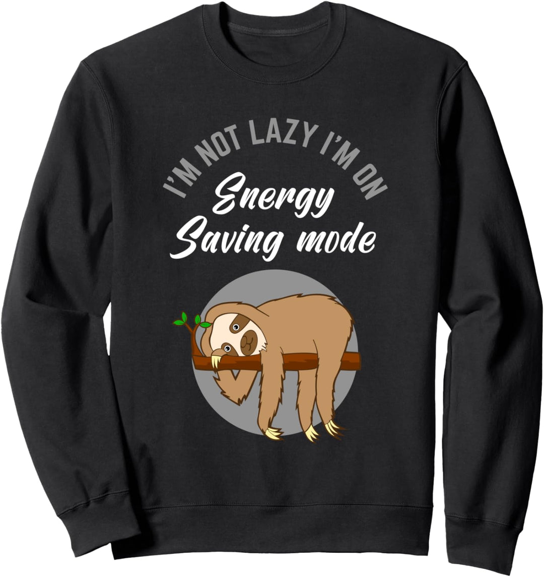 Faultier- und Chillen Spruch-Design I Faultiere Motiv Sweatshirt