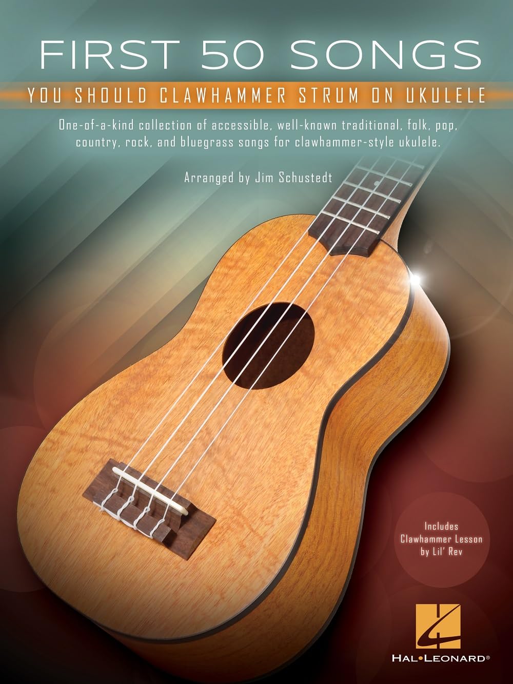 First 50 Songs You Should Clawhammer Strum.: Includes Clawhammer Lesson by Lil' Rev, Taschenbuch