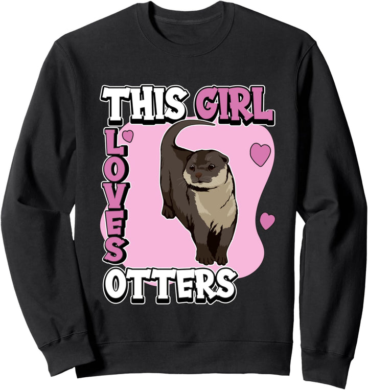 Mädchen This Girl Loves Otters Otter Sweatshirt