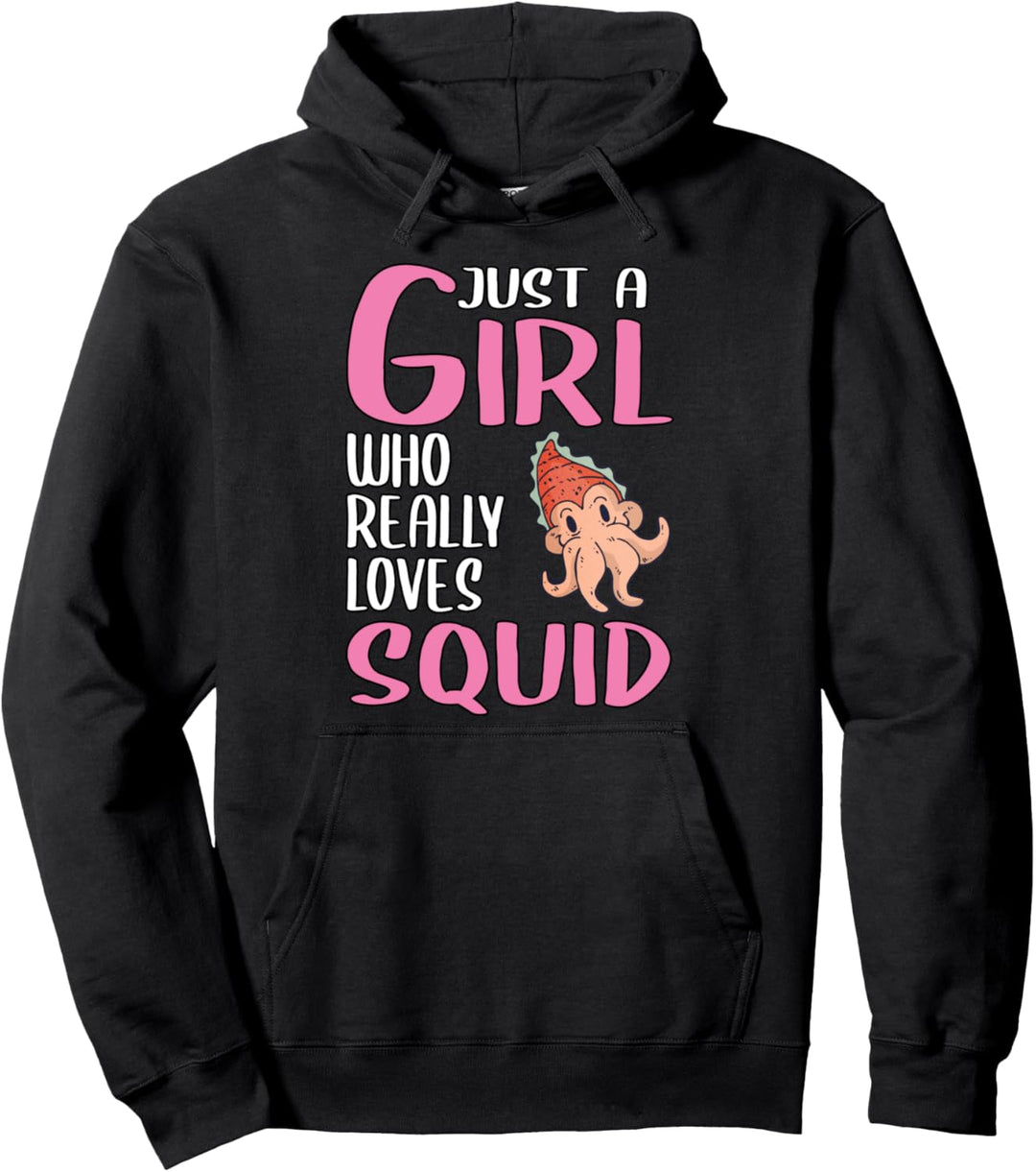 Damen Just A Girl Tintenfisch Geschenk Tintenfisch Pullover Hoodie