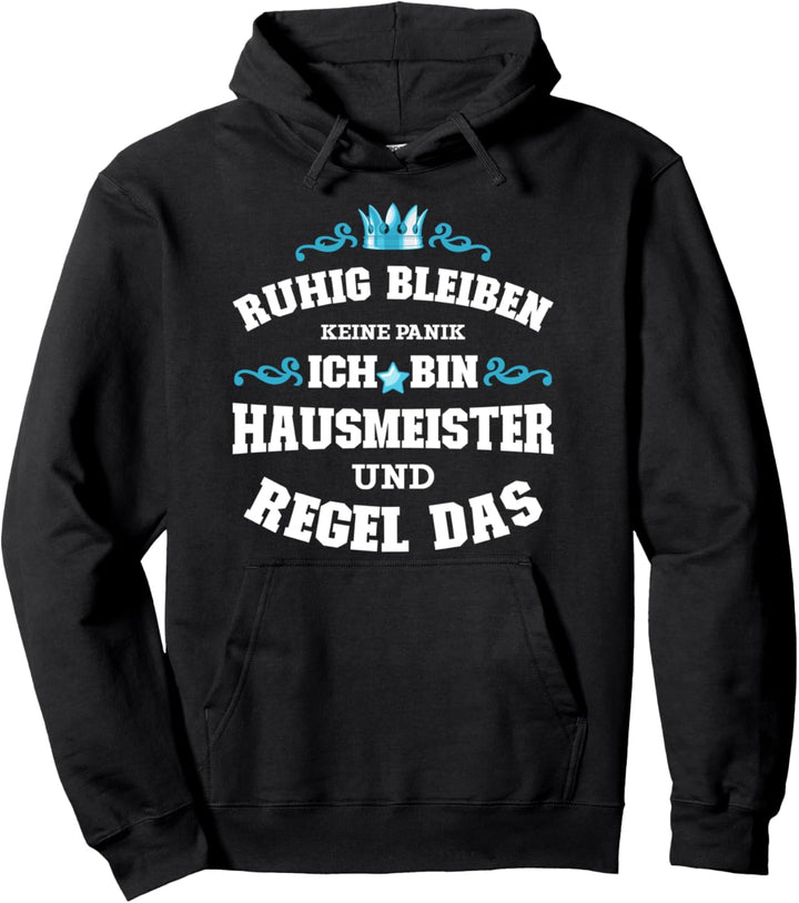 Hausmeister Facility Manager Spruch Lustiges Experte Regelt Pullover Hoodie