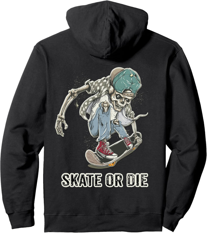 Skeleton Skateboarding Shirt Skate or Die Saying Skateboard Pullover Hoodie