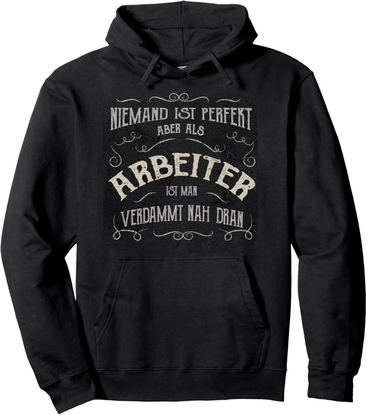 Lustiger Spruch - Beruf Arbeiter Pullover Hoodie