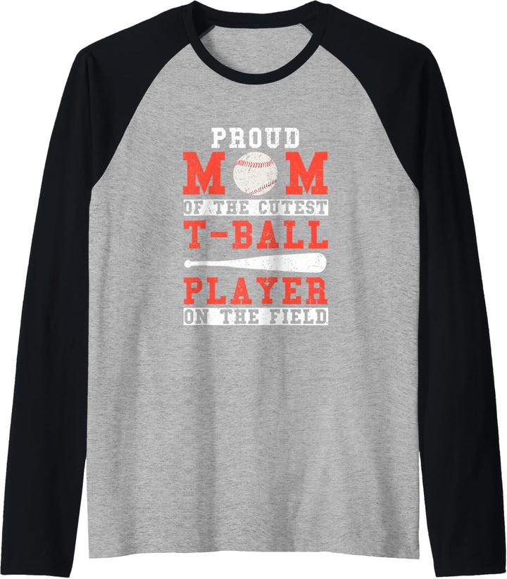 Proud Mom of The Cutest T-Ball Player Retro Cute Mothers Day Raglan