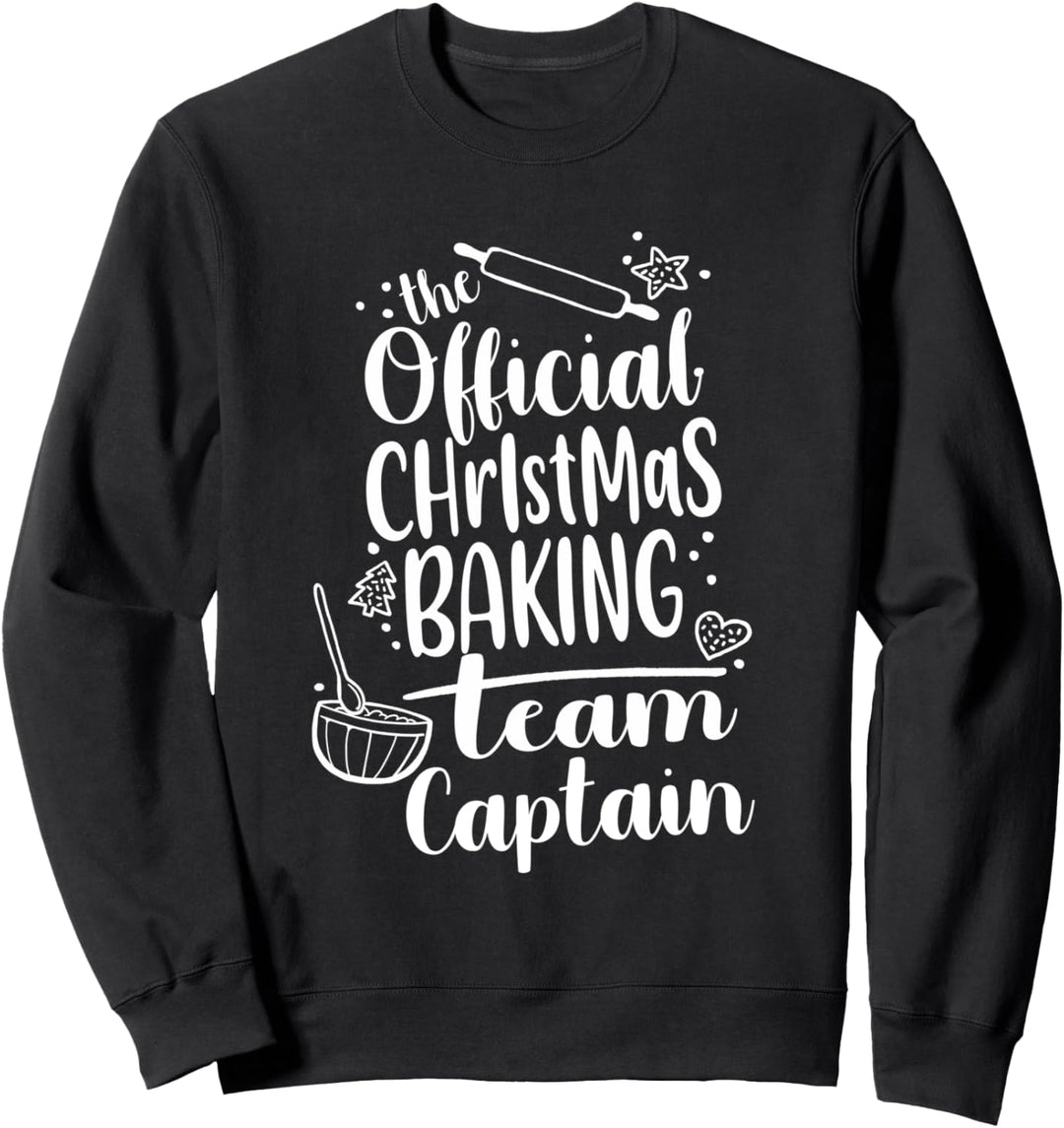 Kapitän des Weihnachtsplätzchen-Backteams Sweatshirt