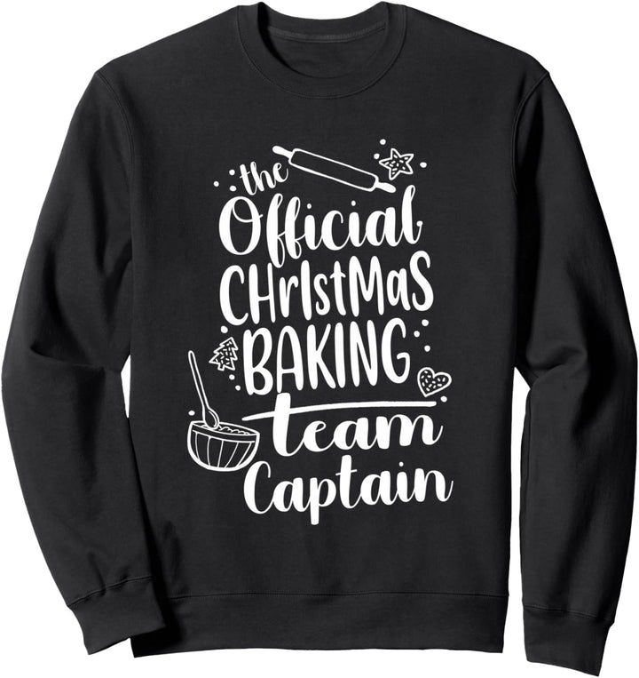 Kapitän des Weihnachtsplätzchen-Backteams Sweatshirt