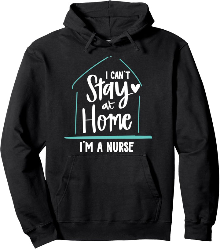 Zu Hause Bleiben Ich Bin Krankenschwester Pflegerin Geschenk Pullover Hoodie