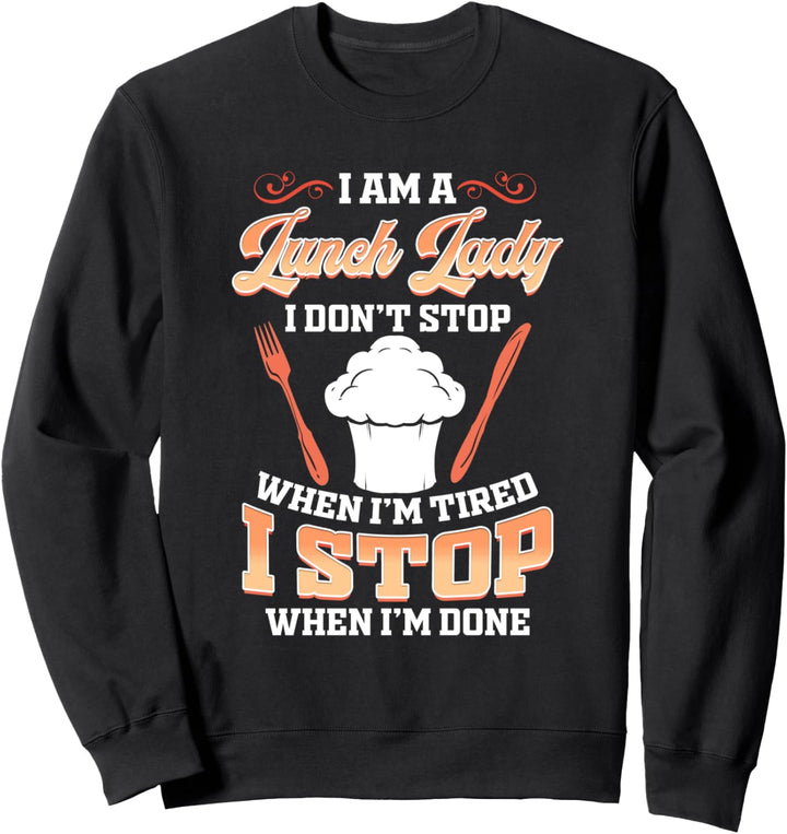 Cafeteria Köchin Mittagsdame Kantine Sweatshirt