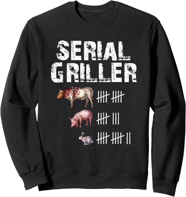 Serial Griller Funny Grilling Grill BBQ Master Sweatshirt