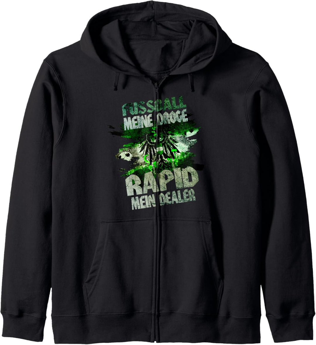 Fussball meine Droge - Rapid mein Dealer I Funny Design Kapuzenjacke