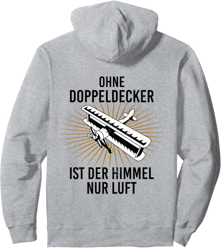 Fliegeroutfit Ohne Doppeldecker ist der Himmel nur Luft Pullover Hoodie