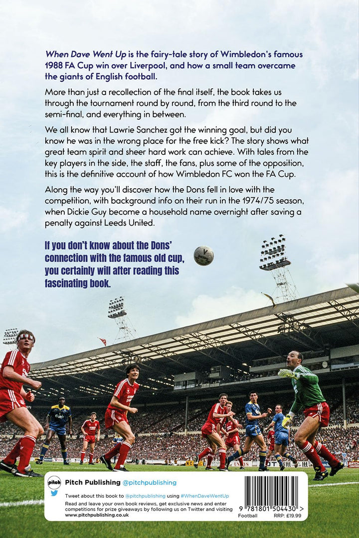 When Dave Went Up: The Inside Story of Wimbledon's 1988 Fa Cup Win, Gebundenes Buch