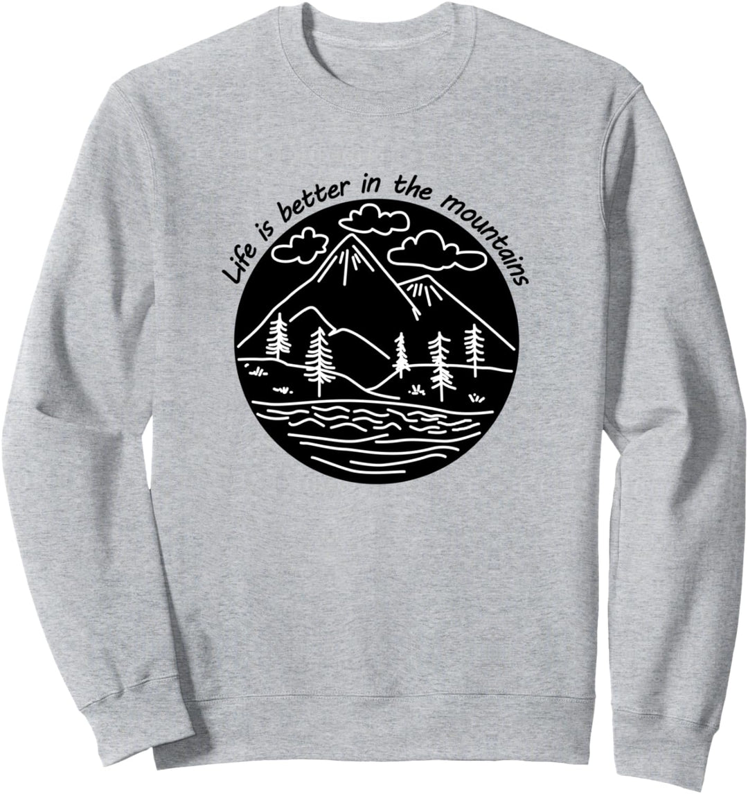 Natur Wildnis Leben in den Bergen Wandern Sweatshirt