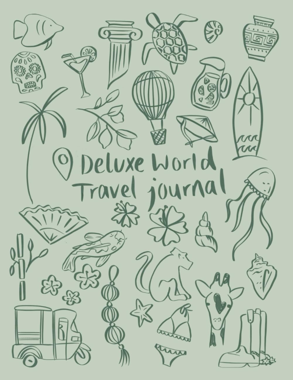 Deluxe World Travel Journal: Large Green Cover, Taschenbuch