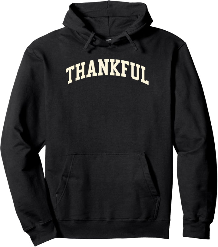Trendy Thankful Simple Bold Collegiate Text Pullover Hoodie