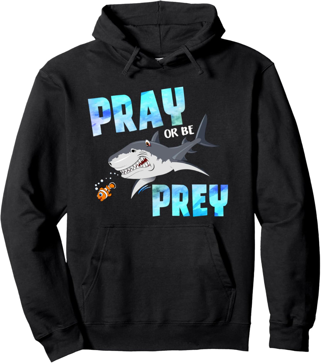 Pray Or Be Prey Christian Faith Zitat Pullover Hoodie