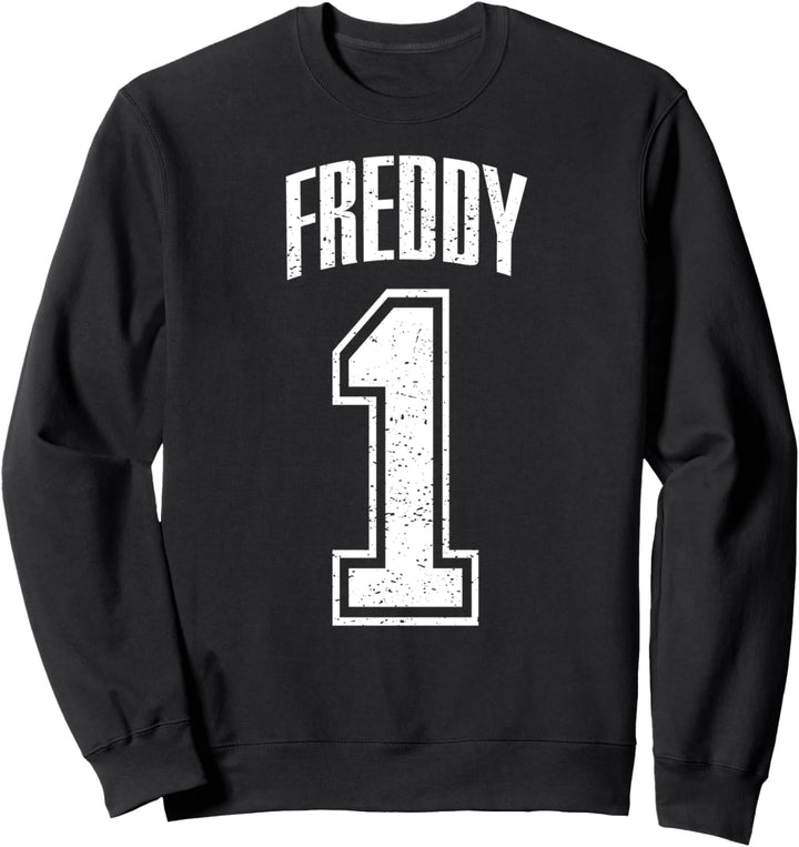 Freddy Supporter Number 1 Grösster Fan Sweatshirt