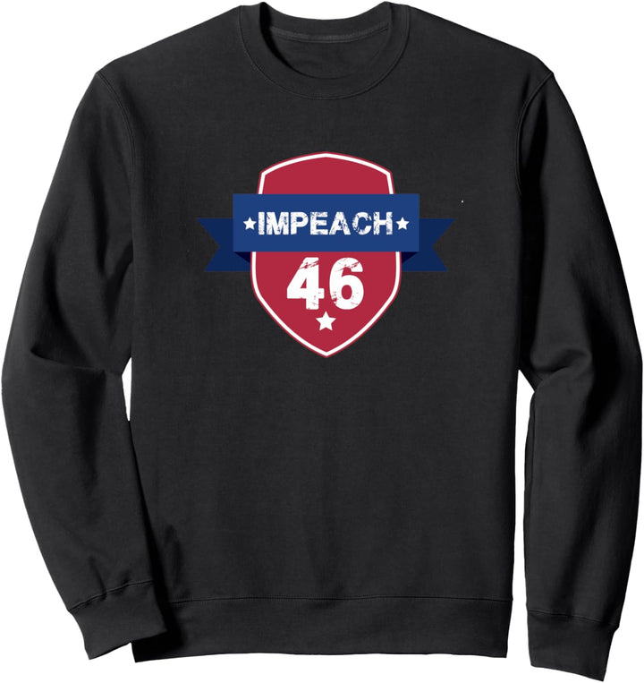 Impeach 46 Joe Biden Republican Conservative Sweatshirt