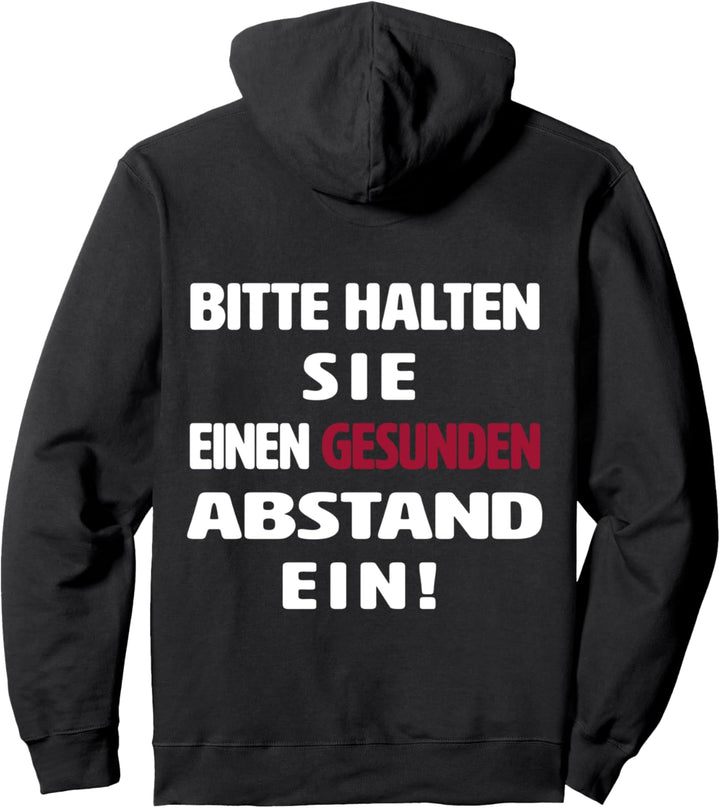 Bitte halten Sie einen gesunden Abstand ein! Pullover Hoodie