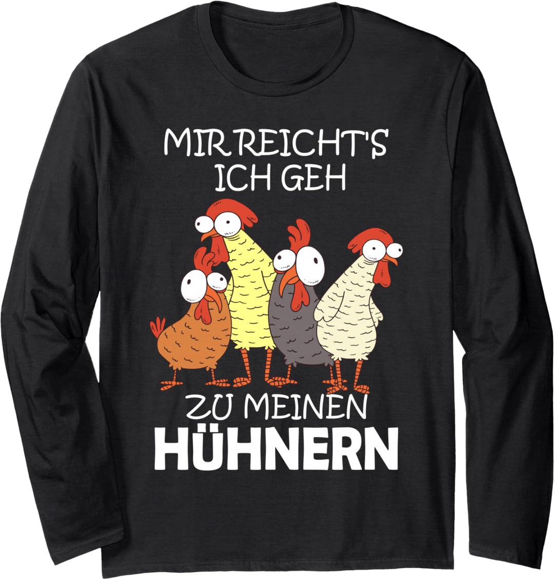 Huhn Spruch Design Lustige Hühner Sprüche Geschenke Langarmshirt