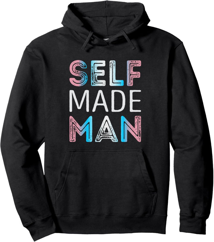 Self made man Trans Pride Pullover Hoodie