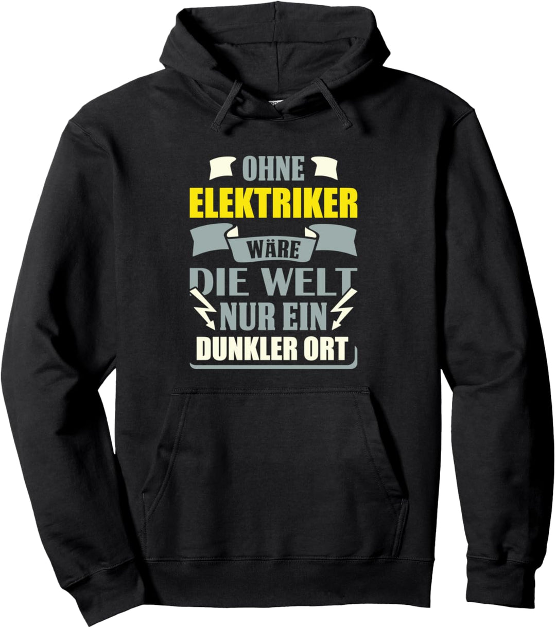 Elektriker | Elektroinstallateur Elektroniker Spruch Pullover Hoodie
