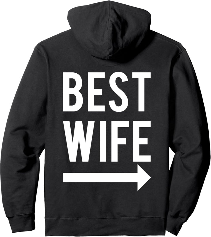 Best Wife - Best Husband - Partnerlook Ehemann Ehefrau Pullover Hoodie