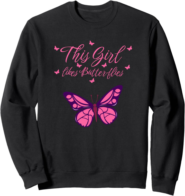 Mädchen mag Schmetterlinge Niedliche Wildtiere Natur Sweatshirt