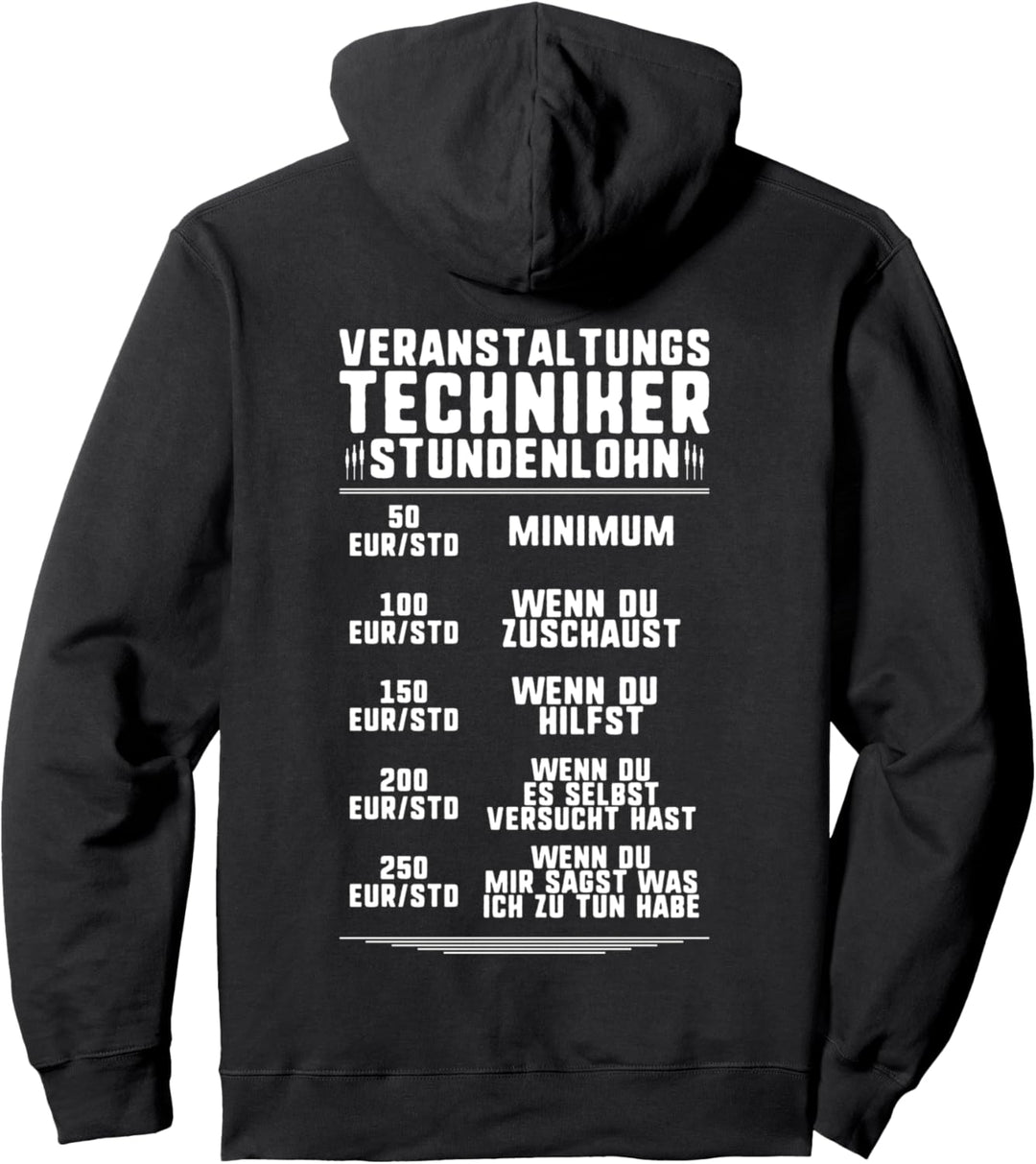 Stundenlohn Veranstaltungstechniker Pullover Hoodie