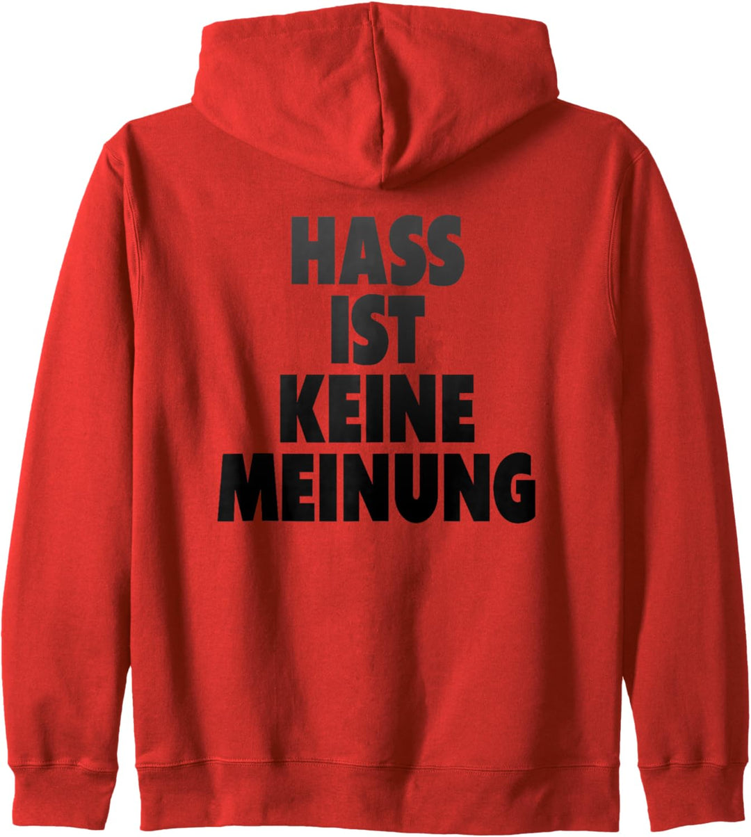 Hass ist keine Meinung, Toleranz Kapuzenjacke