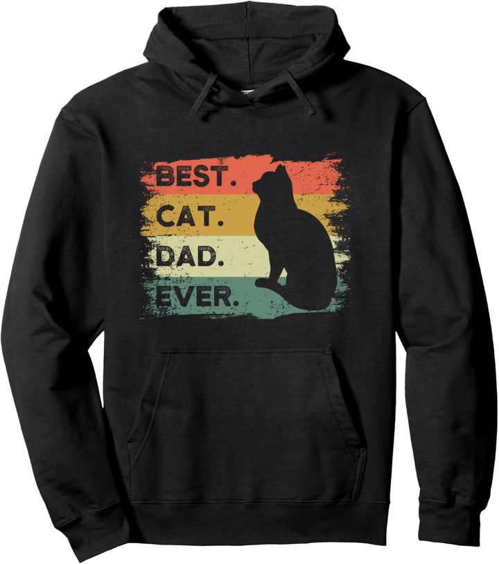 Best Cat Dad Ever Pullover Hoodie