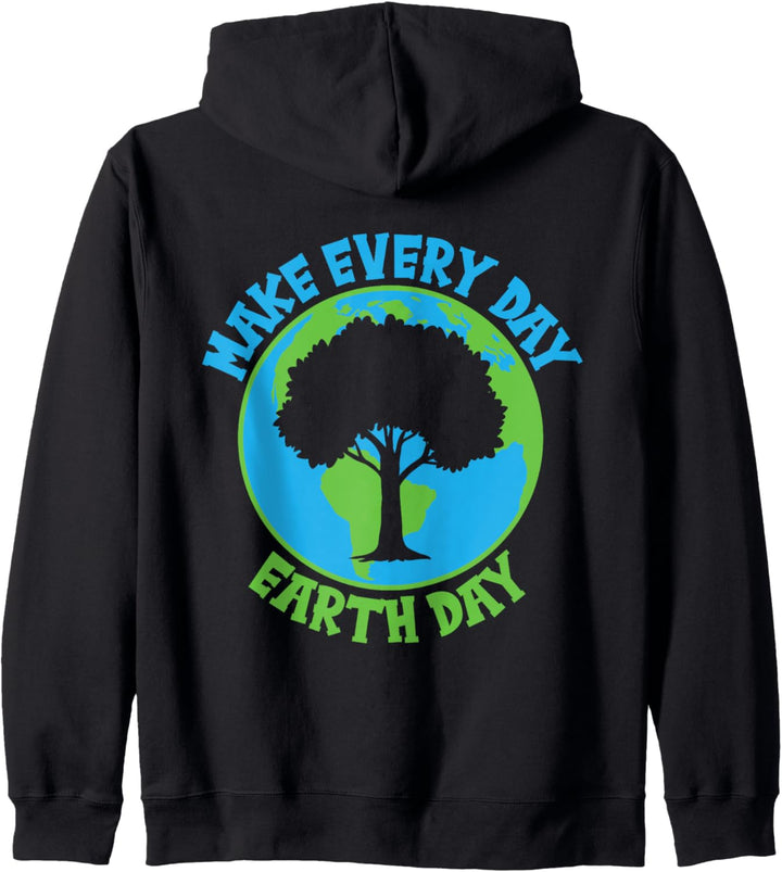 Machen Sie jeden Tag Earth Day Kapuzenjacke