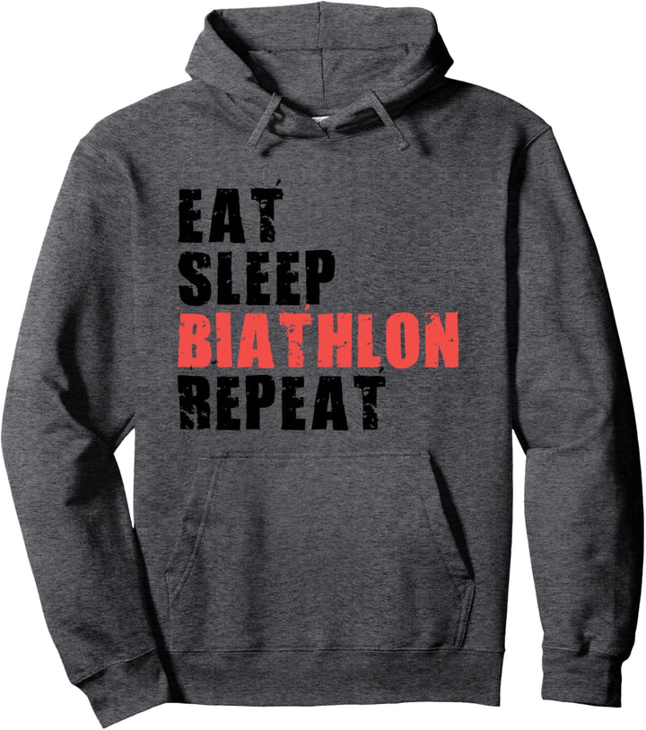 Eat Sleep Biathlon Repeat Motivational Gift ACE013c Pullover Hoodie