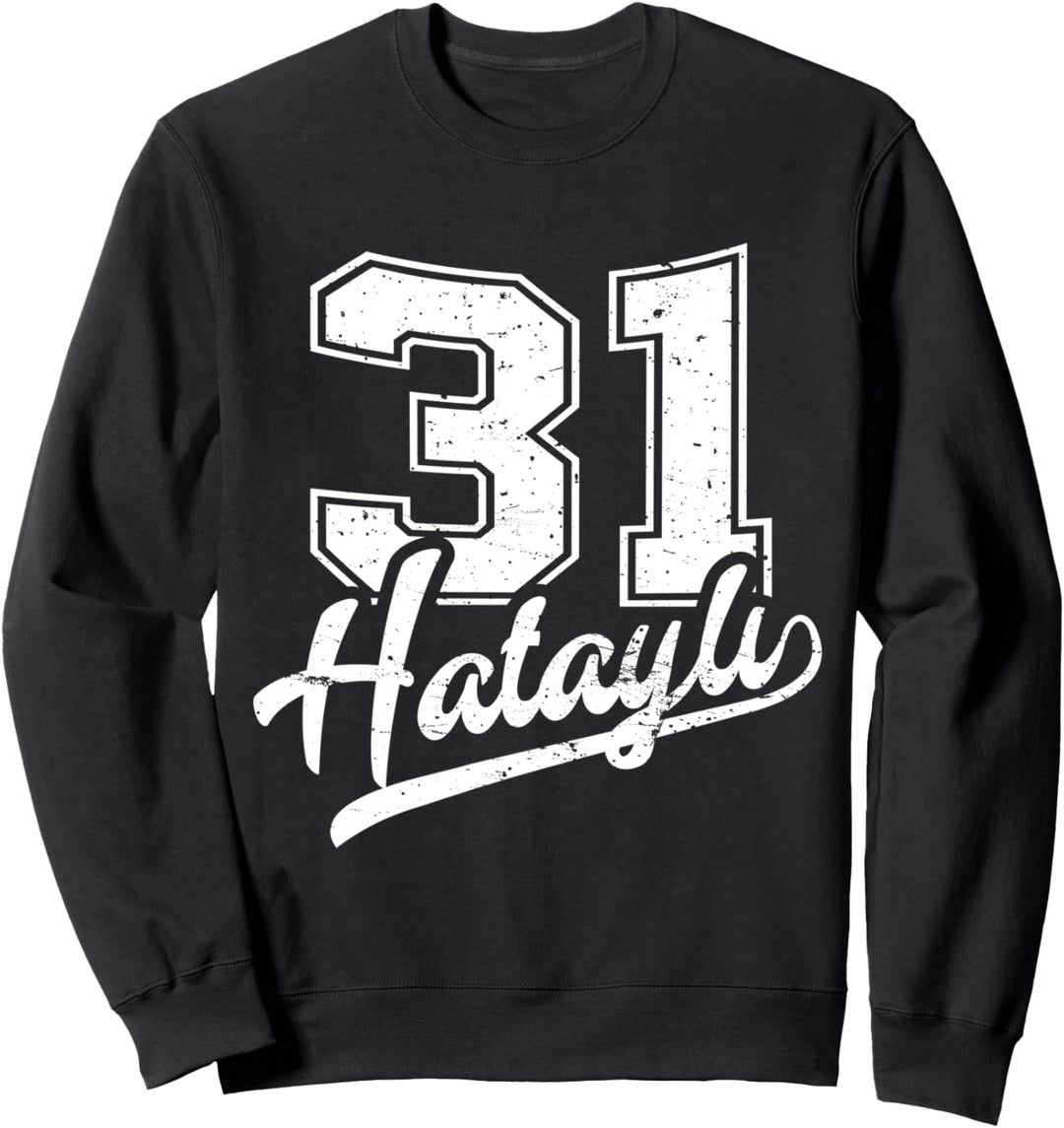 Hatayli 31 Memleket Türkiye Heimat Stadt Türkei Hatay Sweatshirt